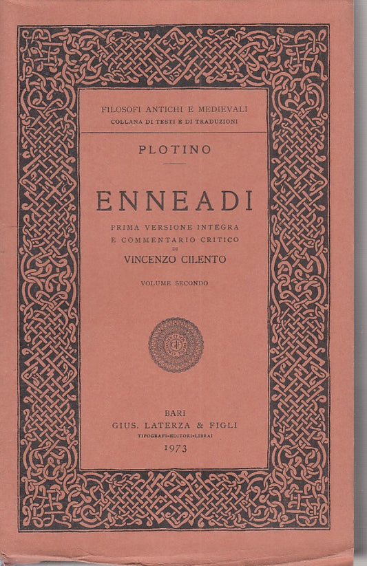 LS- ENNEADI  VOLUME II - PLOTINO - LATERZA --- 1973 - B - YFS722