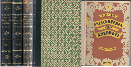 LZ- ENCILCLOPEDIA DEGLI ANEDDOTI 3 VOLUMI - PALAZZI - CESCHINA--- 1940- C- XFS75