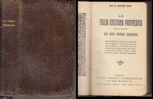 LD- LA FIGLIA CRISTIANA PROVVEDUTA - GIOVANNI BOSCO - SEI --- 1931 - C - XFS75