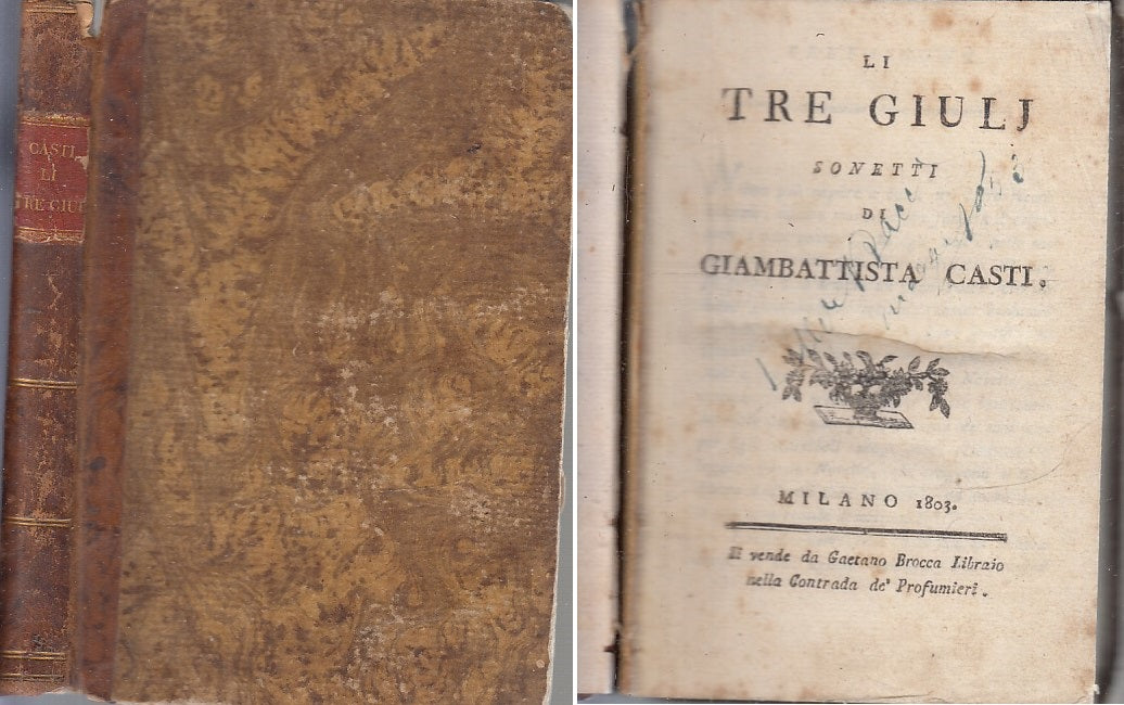 LH- LI TRE SOLI SONETTI - GIAMBATTISTA CASTI - GAETANO BROCCA --- 1803- C- XFS75