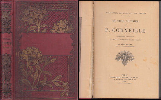 OEUVRES CHOISIES - CORNEILLE- HACHETTE - ECOLES FAMILLES -- 1906 - C- XFS76