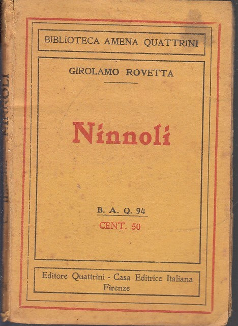 NINNOLI - GIROLAMO ROVETTA - QUATTRINI - BIBLIOTECA AMENA -- 1916 - B- XFS76