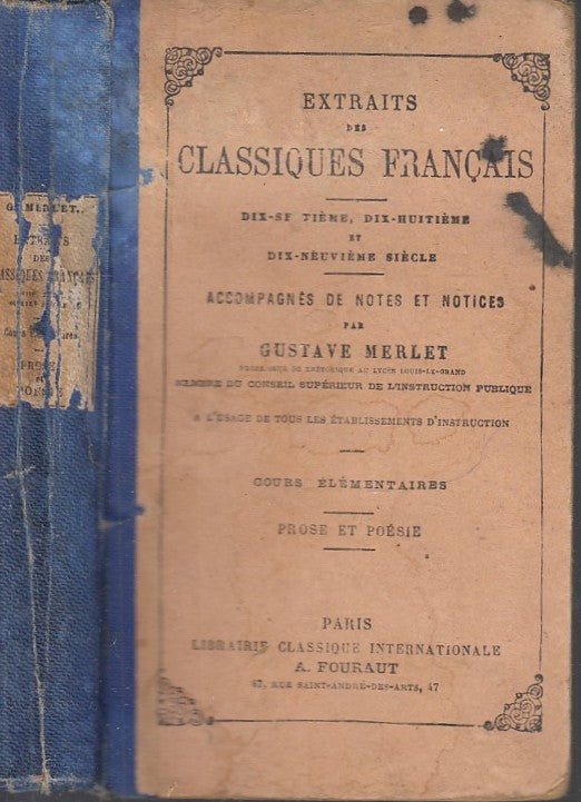 LH- EXTRAITS DER CLASSIQUES FRANCAISE- GUSTAVE MERLET- FOURAUT--- 1891-- XFS139