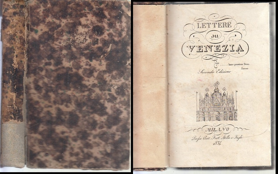 LH- LETTERE SU VENEZIA - TULLIO DANDOLO- STELLA E FIGLI-- 2a ED.- 1834- C- XFS76