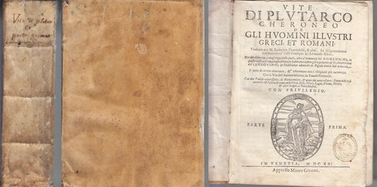 LH- VITE DI PLUTARCO CHERONEO PARTE PRIMA SEICENTINA -- GINAMI--- 1620 -- XFS146