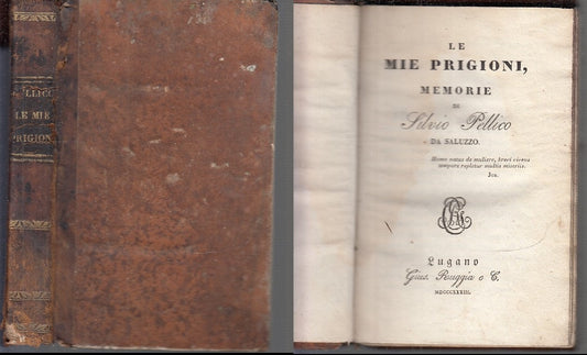 LS- LE MIE PRIGIONI MEMORIE - SILVIO PELLICO - GIUSEPPE RUGGIA--- 1833- C- XFS79