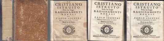 LH- IL CRISTIANO ISTRUITO 3 PARTI SETTECENTINA- PAOLO SEGNERI---- 1730- C- XFS79