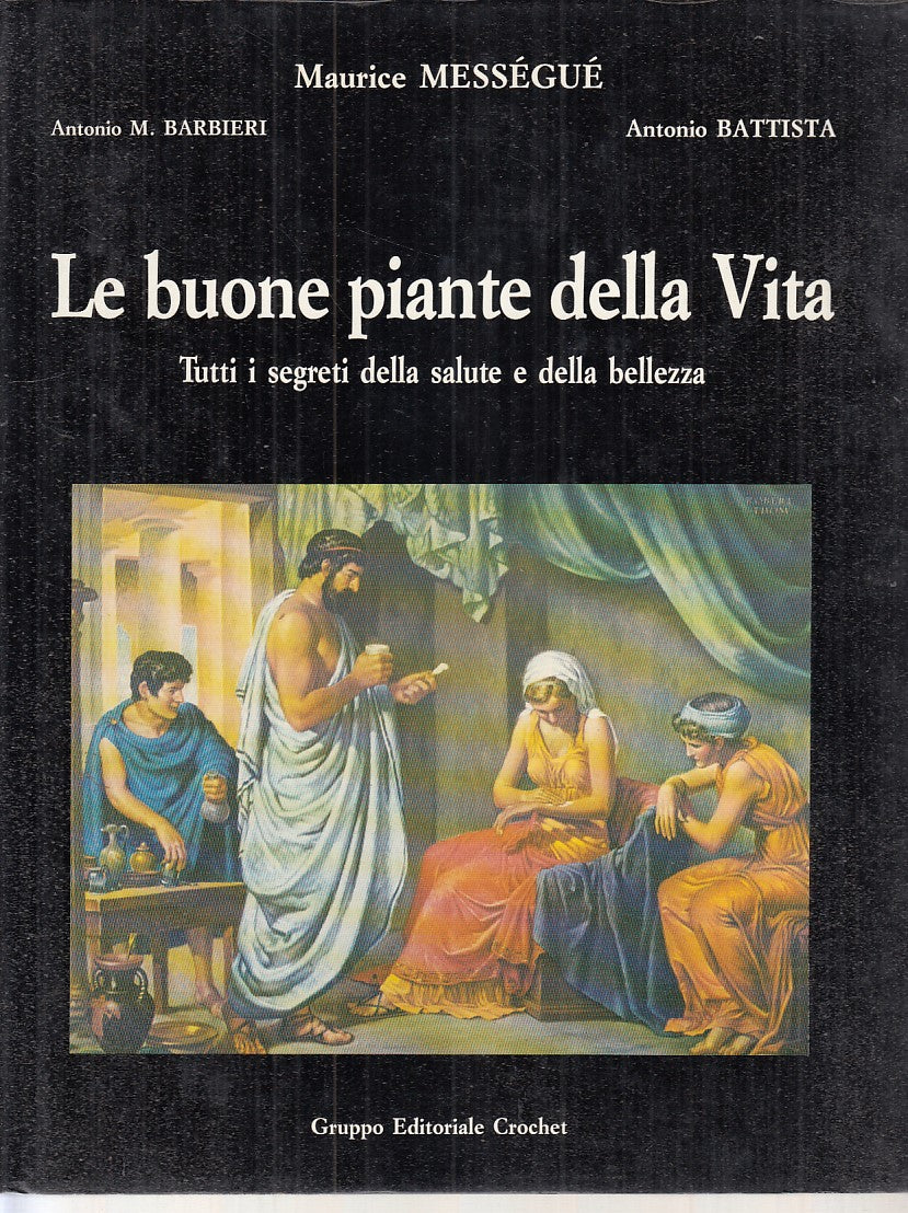 LZ- LE BUONE PIANTE DELLA VITA - MESSEGUE' - CROCHET --- 1987 - CS  - ZFS372