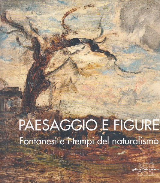 LT- PAESAGGIO E FIGURE - IVO IORI (A CURA DI) - RICCI ODDI --- 2019 - B - ZFS518