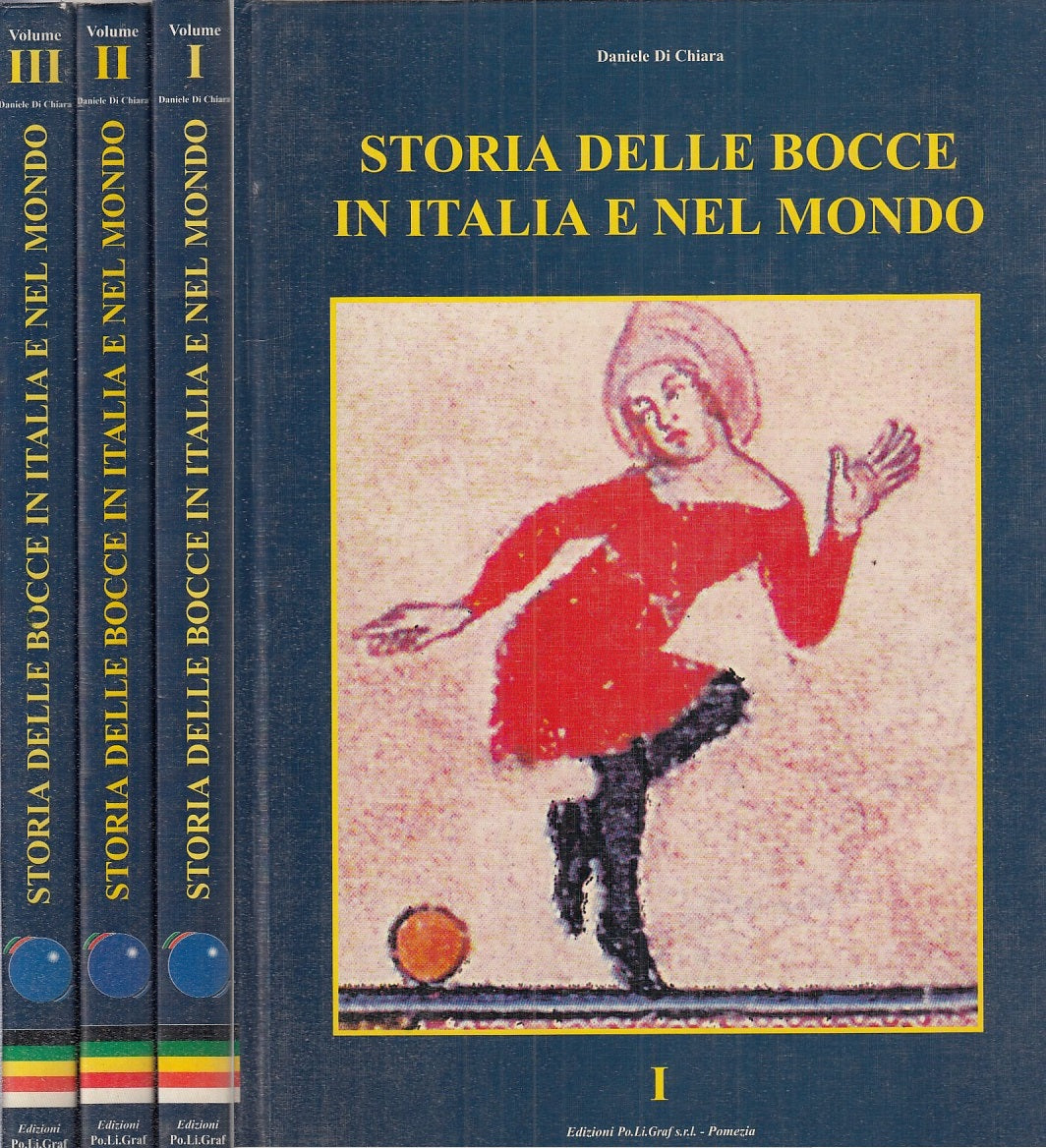 LS - STORIA BOCCE  ITALIA E MONDO - DI CHIARA - PO.LI.GRAF --- 1997 - C - YFS725