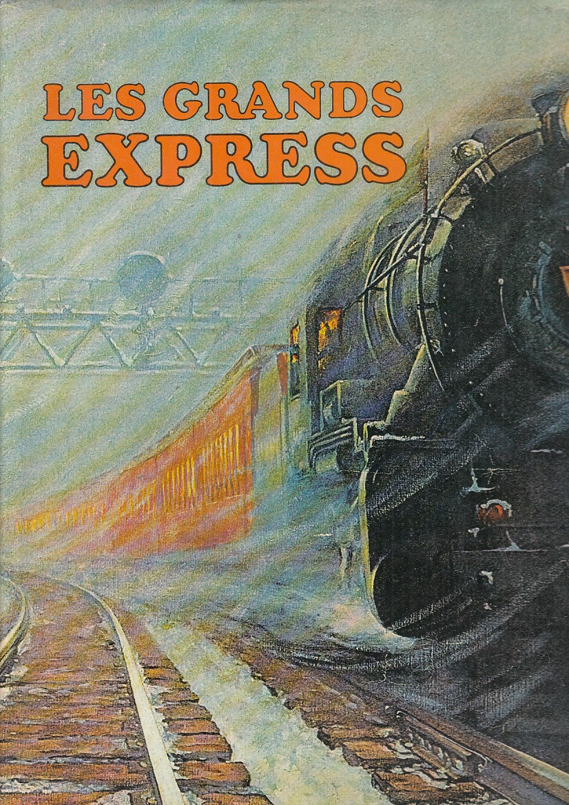 LZ - LES GRANDS EXPRESS -- EDITA S.A. LAUSANNE --- 1973 - CS - YFS728