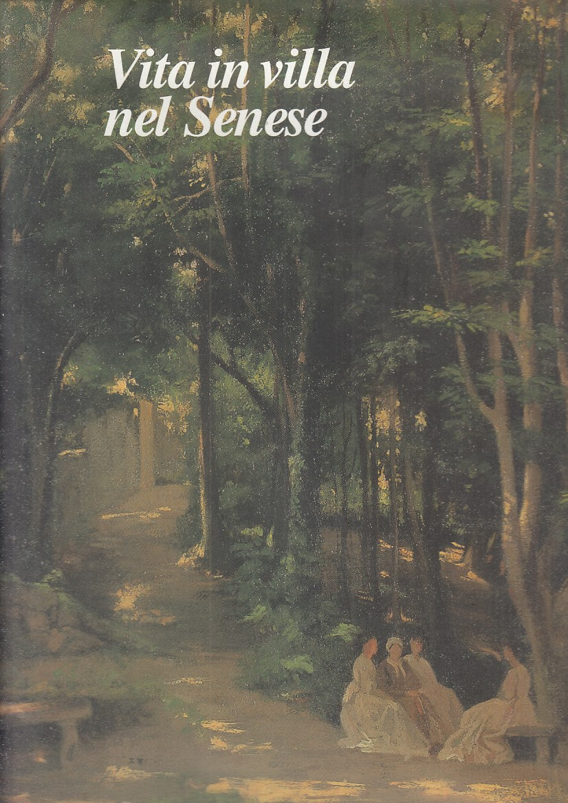LT- VITA IN VILLA NEL SENESE -- PACINI --- 2000 - CS - YFS680