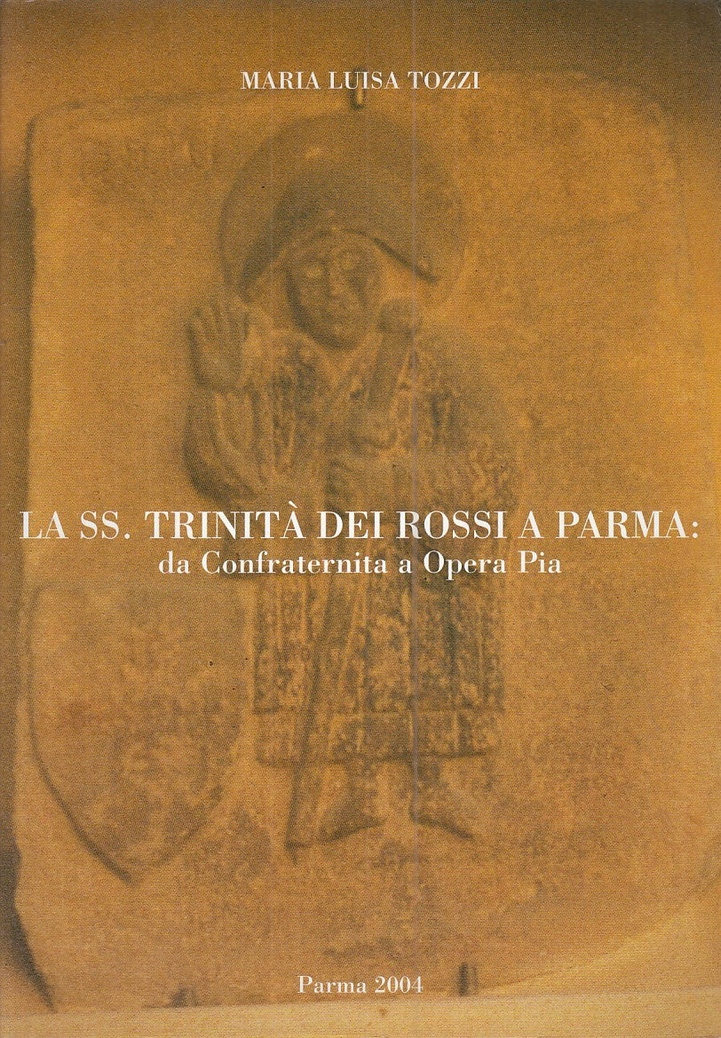 LZ- SS. TRINITA' DEI ROSSI PARMA- TOZZI- SS. TRINITA' DEI ROSSI--- 2004-- WPR319