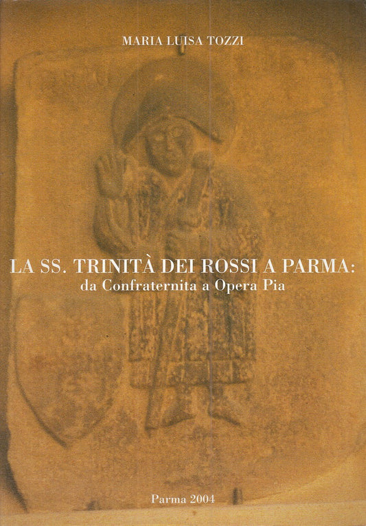 LZ- SS. TRINITA' DEI ROSSI PARMA- TOZZI- SS. TRINITA' DEI ROSSI--- 2004-- WPR319