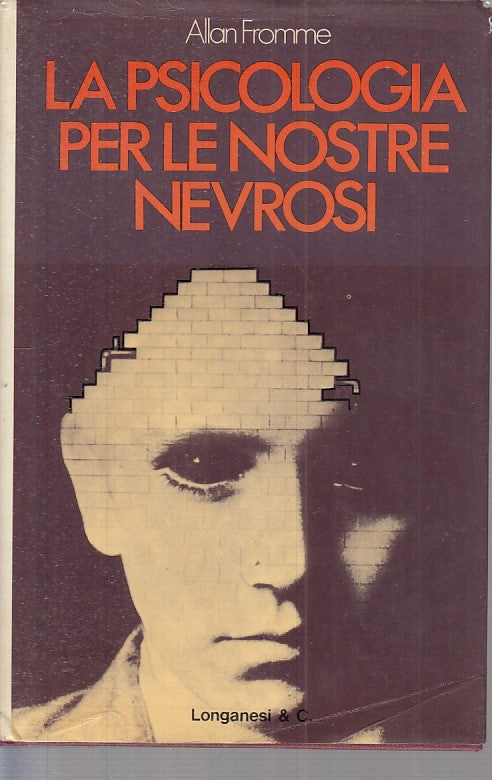 LZ- NOI E L'ANGOSCIA....- ALLAN FROMME - LONGANESI --- 1970 - CS - ZFS33