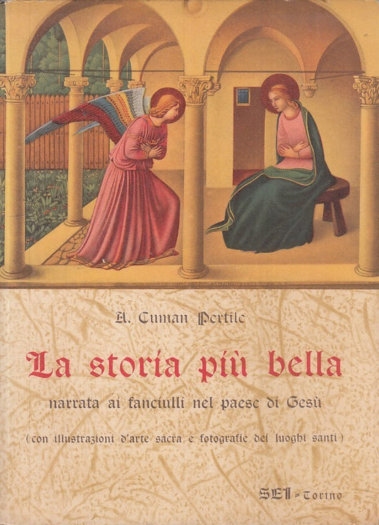 LD- LA STORIA PIU' BELLA - A. CUMAN PERTILE - SEI --- 1955 - C - ZFS33