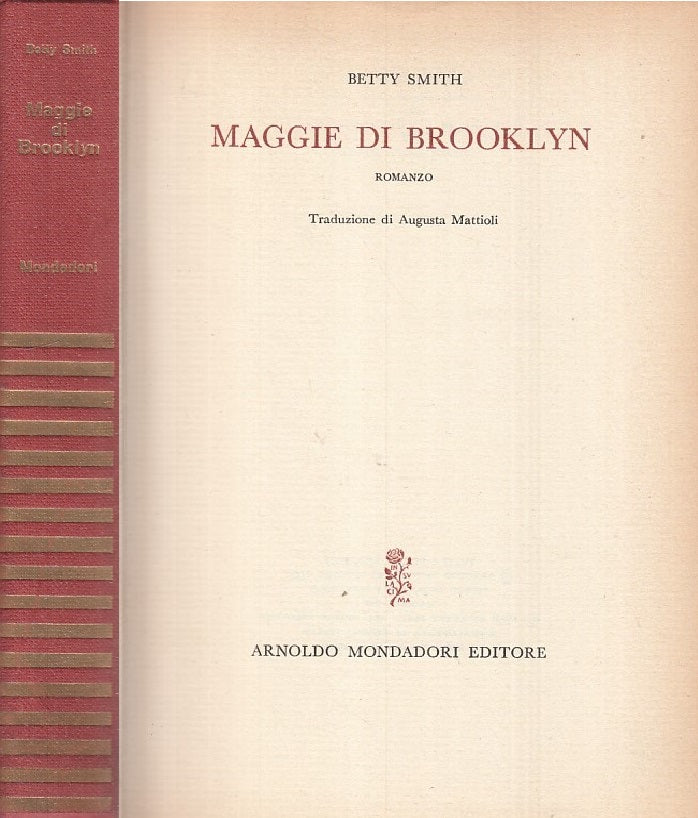 LN- MAGGIE DI BROOKLYN - BETTY SMITH - MONDADORI - OMNIBUS-- 1961 - C - ZFS33