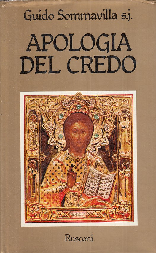 LD- APOLOGIA DEL CREDO - GUIDO SOMMAVILLA S.J. - RUSCONI --- 1979 - CS - ZFS34