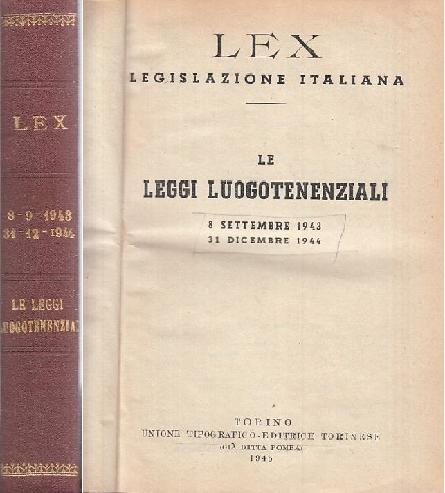 LZ- LEX.  LEGGI LUOGOTENEZIALI 08/09/1943 31/12/1944 - UTET --- 1945 - C - ZFS34