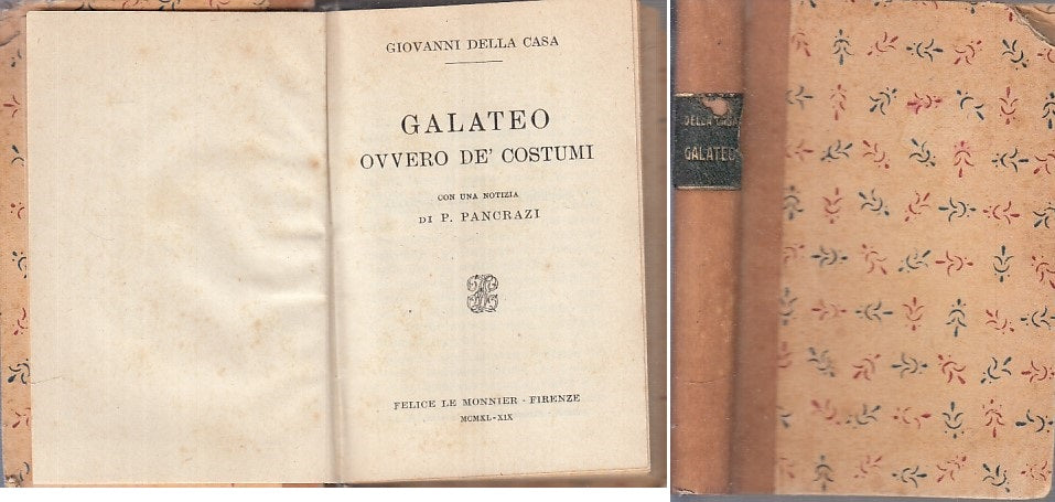 LZ - GALATEO OVVERO DE' COSTUMI - DELLA CASA - LE MONNIER --- 1940 - C - ZFS34