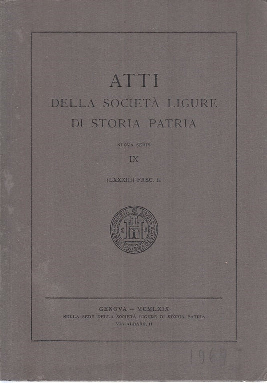 LZ- ATTI DELLA SOCIETA' LIGURE DI STORIA PATRIA-- SOC. LIGURE --- 1969- B - ZFS3