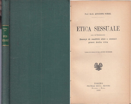 LZ - ETICA SESSUALE - AUGUSTO FOREL - FRATELLI BOCCA --- 1909 - C - ZFS191
