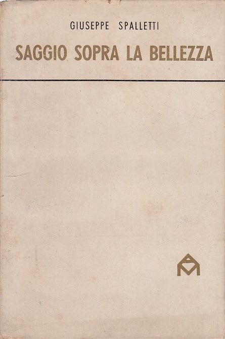 LZ - SAGGIO SOPRA LA BELLEZZA - SPALLETTI - MINUZIANO --- 1945 - BS - ZFS191