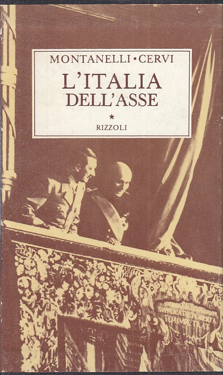 LS - L'ITALIA DELL'ASSE - INDRO MONTANELLI - RIZZOLI --- 1980 - C - ZFS242