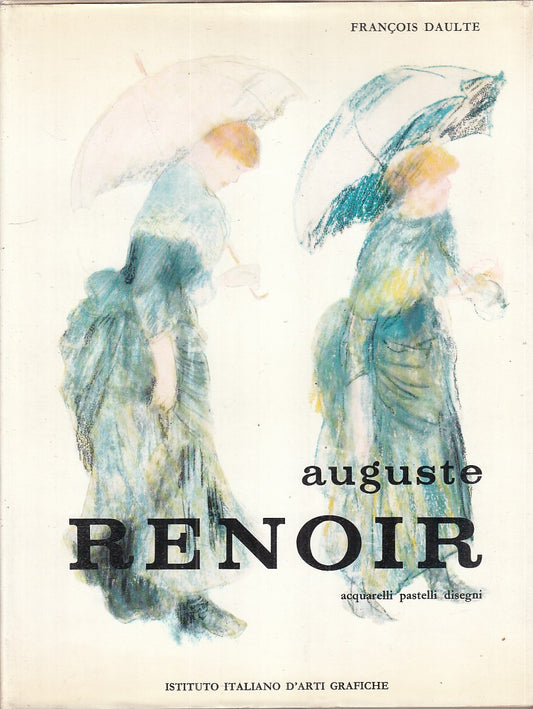 LT- AUGUSTE RENOIR- FRANCOIS DAULTE- IST IT D'ARTI GRAFICHE--- 1963- CS- ZFS673