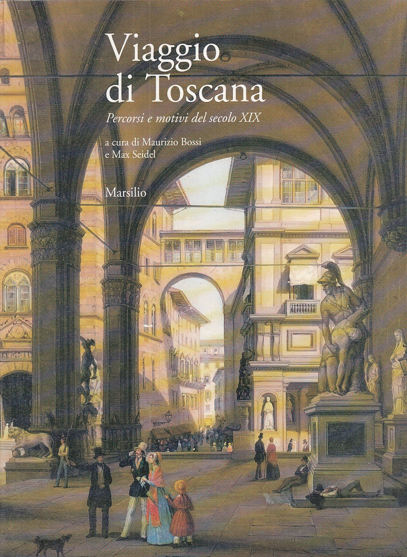 LT- VIAGGIO DI TOSCANA - MAURIZIO BOSSI - MARSILIO --- 1998 - B - YFS734