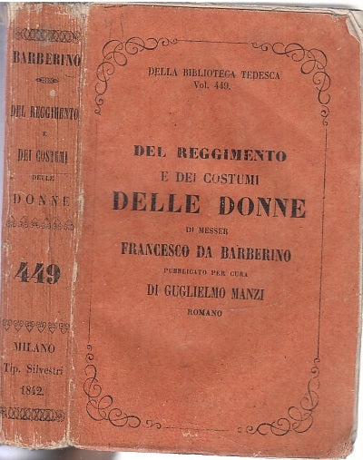 LS- DEL REGGIMENTO E DEI COSTUMI DELLE DONNE - DI BARBERINO ---- 1842 - B- XFS81
