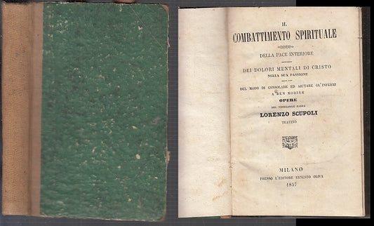 LD- IL COMBATTIMENTO SPIRITUALE - LORENZO SCUPOLI - OLIVA--- 1857- C- XFS82