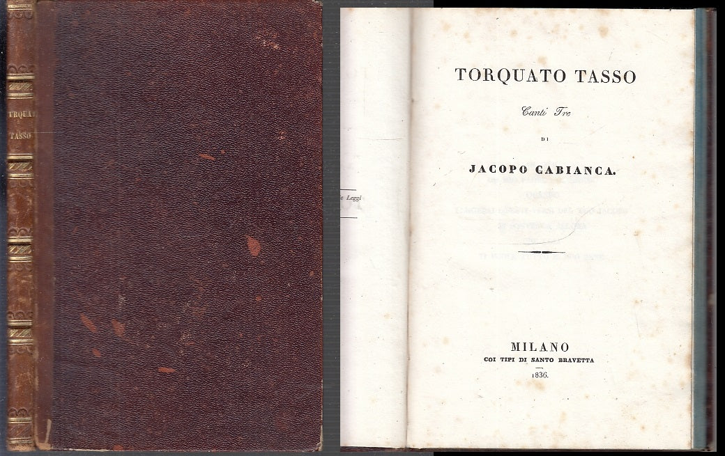 LN- TORQUATO TASSO CANTI TRE JACOPO CABIANCA -- SANTE BREVETTA--- 1836- C- XFS82