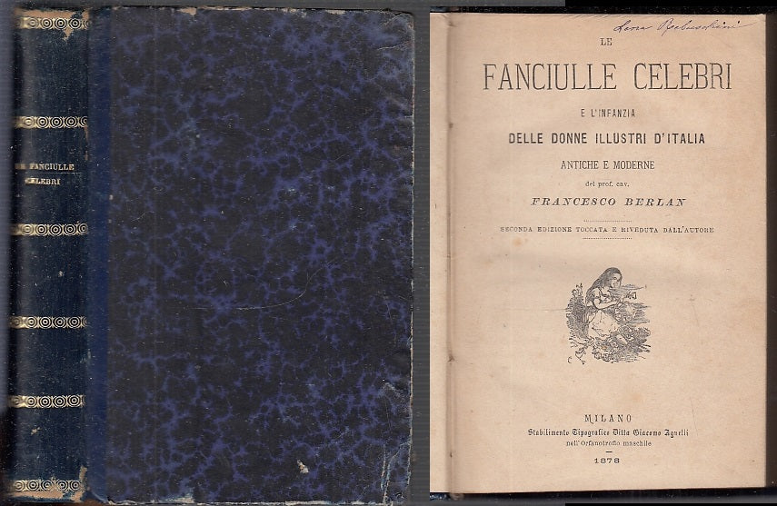 LS- LE FANCIULLE CELEBRI DONNE ILLUSTRI ITALIA- BERLAN- AGNELLI--- 1878- C-XFS82