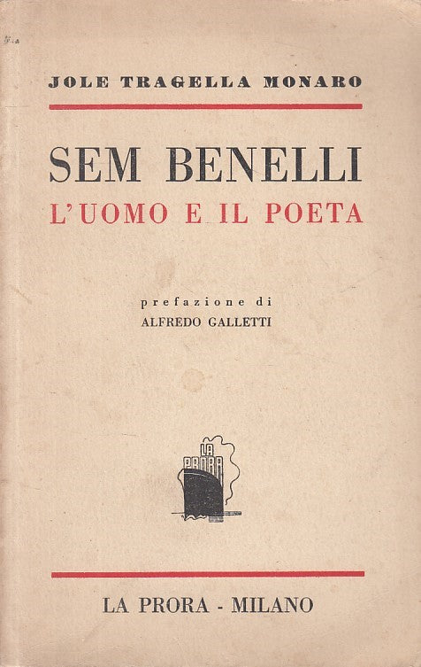LS- SEM BENELLI L'UOMO E IL POETA - MONARO - LA PRORA --- 1953 - B - ZFS23