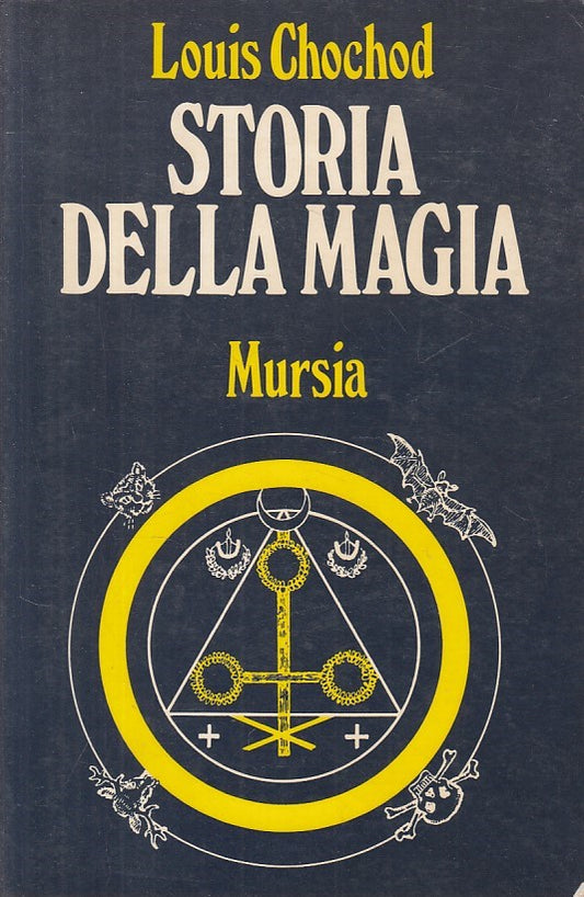 LS- STORIA DELLA MAGIA - CHOCHOD - MURSIA - ESOTERICA -- 1971 - B - ZFS23
