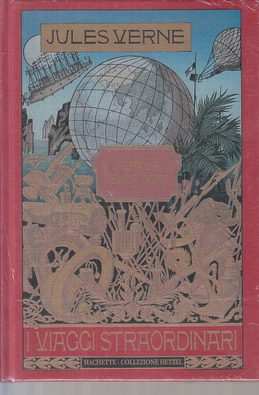 LN- FAMIGLIA SENZA NOME- VERNE- HACHETTE- VIAGGI STRAORDINARI-- 2001 - C - ZFS23