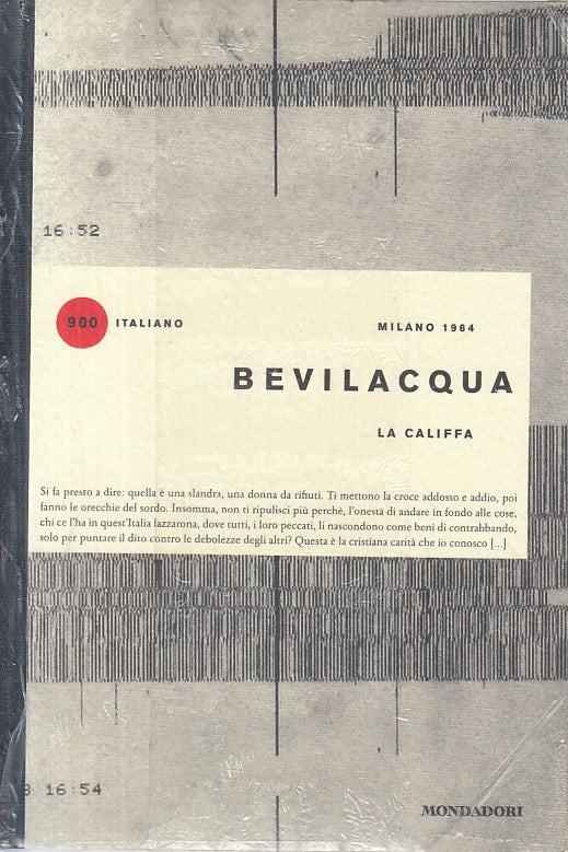 LN- LA CALIFFA - BEVILACQUA - MONDADORI - 900 ITALIANO -- 2015 - B - ZFS21