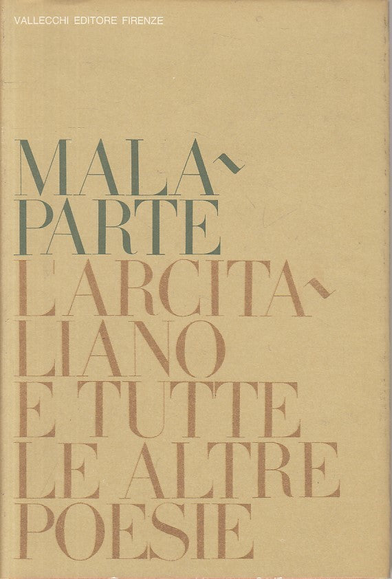 LN- L'ARCITALIANO E LE ALTRE POESIE - MALAPARTE - VALLECCHI--- 1970 - CS - ZFS51