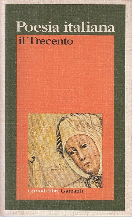 LN- POESIA ITALIANA IL TRECENTO - CUDINI - GARZANTI -- 1a ED. - 1978 - B - ZFS51