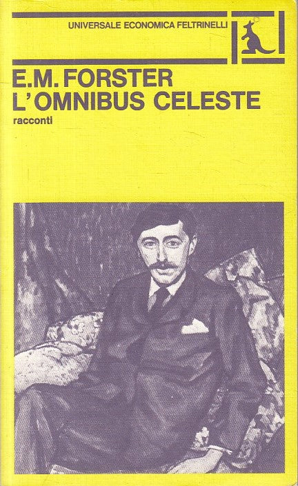LN- L'OMNIBUS CELESTE RACCONTI - FORSTER - FELTRINELLI --- 1980 - B - ZFS24