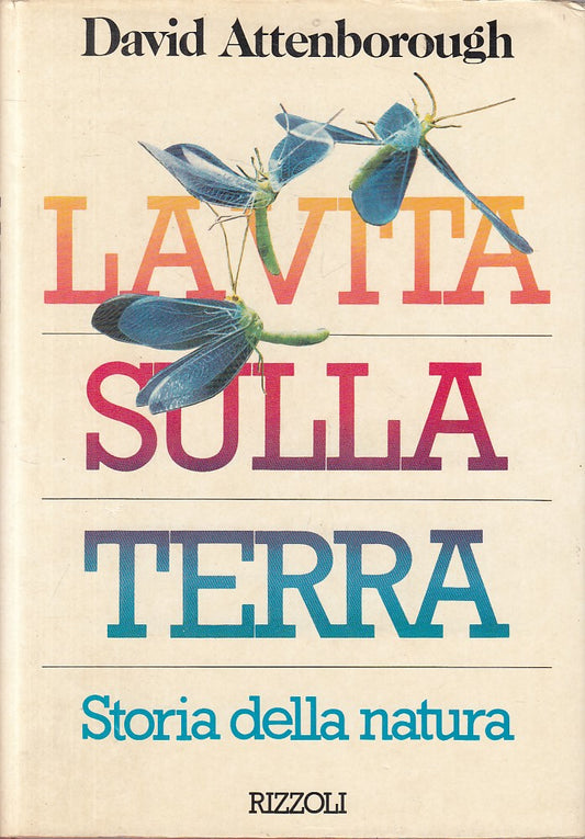 LZ- LA VITA SULLA TERRA - ATTENBOROUGH - RIZZOLI -- 1a ED. - 1979 - CS - ZFS24