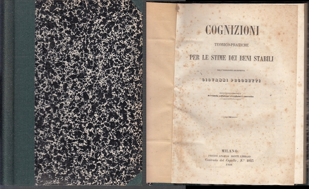 LZ- COGNIZIONI TEORICO PRATICHE STIME BENI STABILI- PEGORETTI---- 1855- C- XFS82