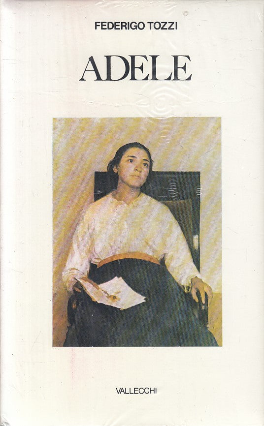 LN- ADELE SIGILLATO - FEDERIGO TOZZI - VALLECCHI --- 1979 - CS - ZFS24