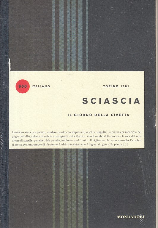 LN- GIORNO DELLA CIVETTA - SCIASCIA - MONDADORI- 900 ITALIANO-- 2015 - B - ZFS24
