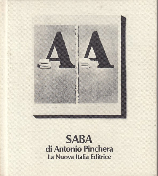 LS- UMBERTO SABA - ANTONIO PINCHERA - NUOVA ITALIA --- 1976 - C - ZFS24