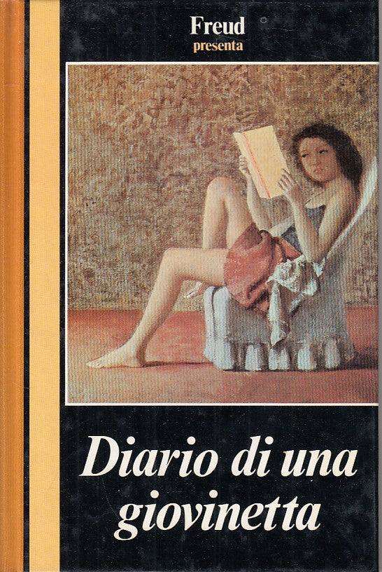 LN- DIARIO DI UNA GIOVINETTA - FREUD - CIL --- 1981 - C - ZFS22