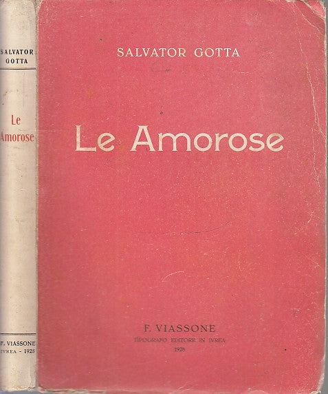 LE AMOROSE - SALVATOR GOTTA - VIASSONE --- 1928 - B - XFS73