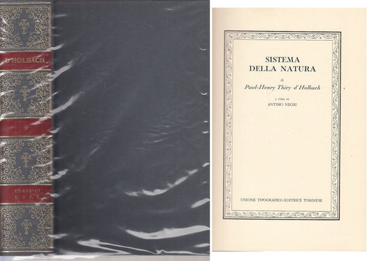 LS- SISTEMA DELLA NATURA- D'HOLBACH- UTET- CLASSICI FILOSOFIA-- 1978- CS- YFS596