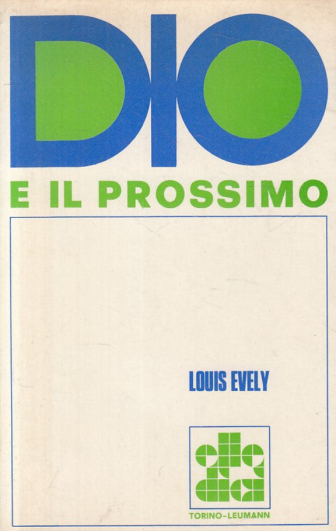 LD- DIO E IL PROSSIMO - EVELY - LDC - RITIRI ED ESERCIZI -- 1969 - B - YFS723